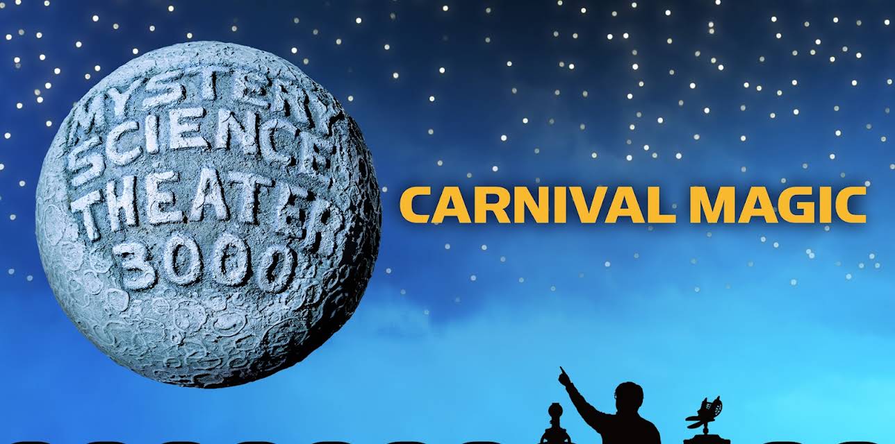 MST3K: Carnival Magic (2017)