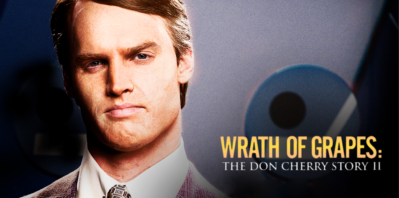 The Don Cherry Story 2: Wrath of Grapes