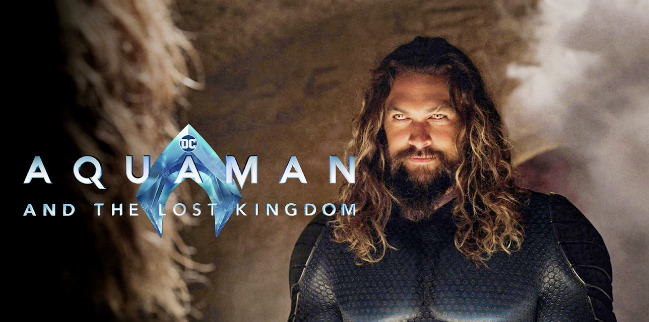 AQUAMAN AND THE LOST KINGDOM – EXTENDED PREVIEW (2023)