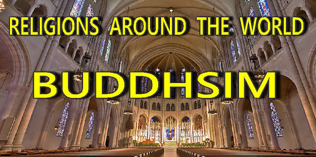 Religions Around the World - Buddhism