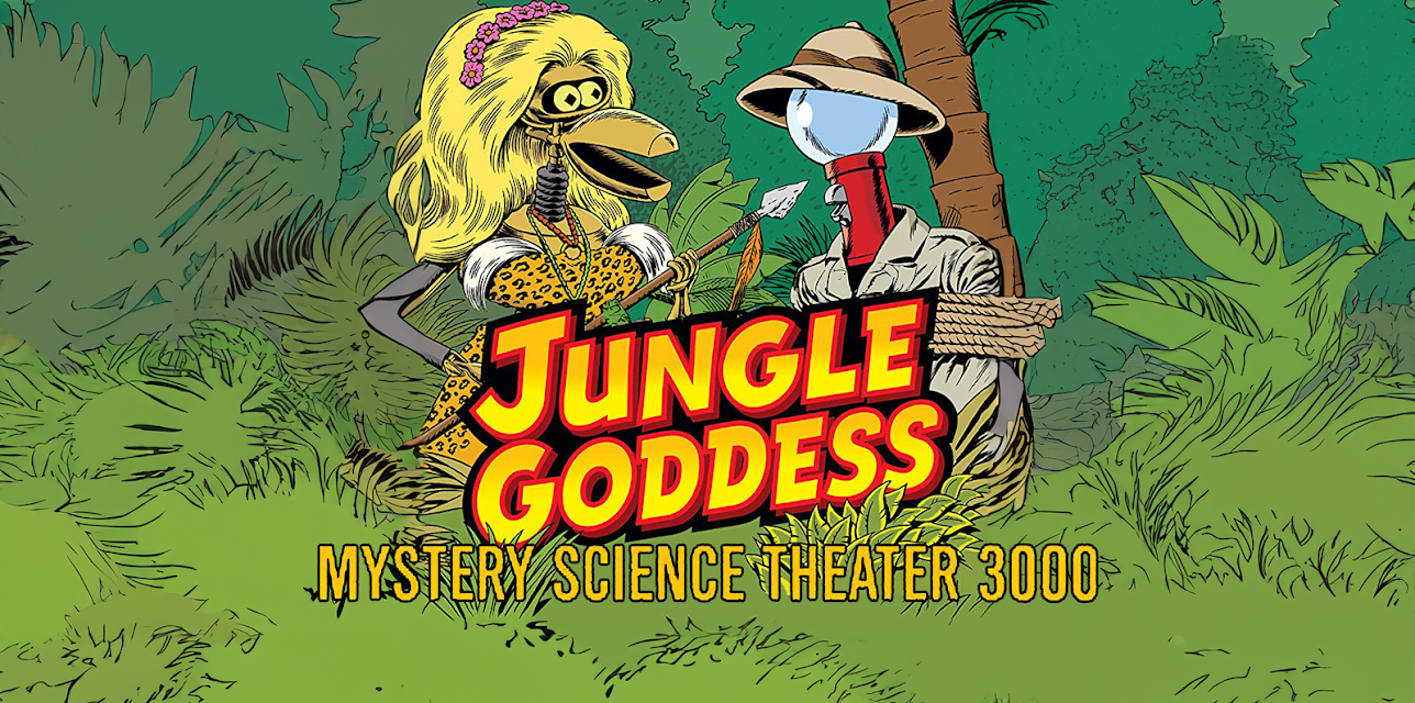 Mystery Science Theater 3000: Jungle Goddess (2014)