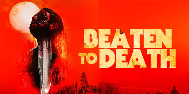 Beaten to Death (2022)