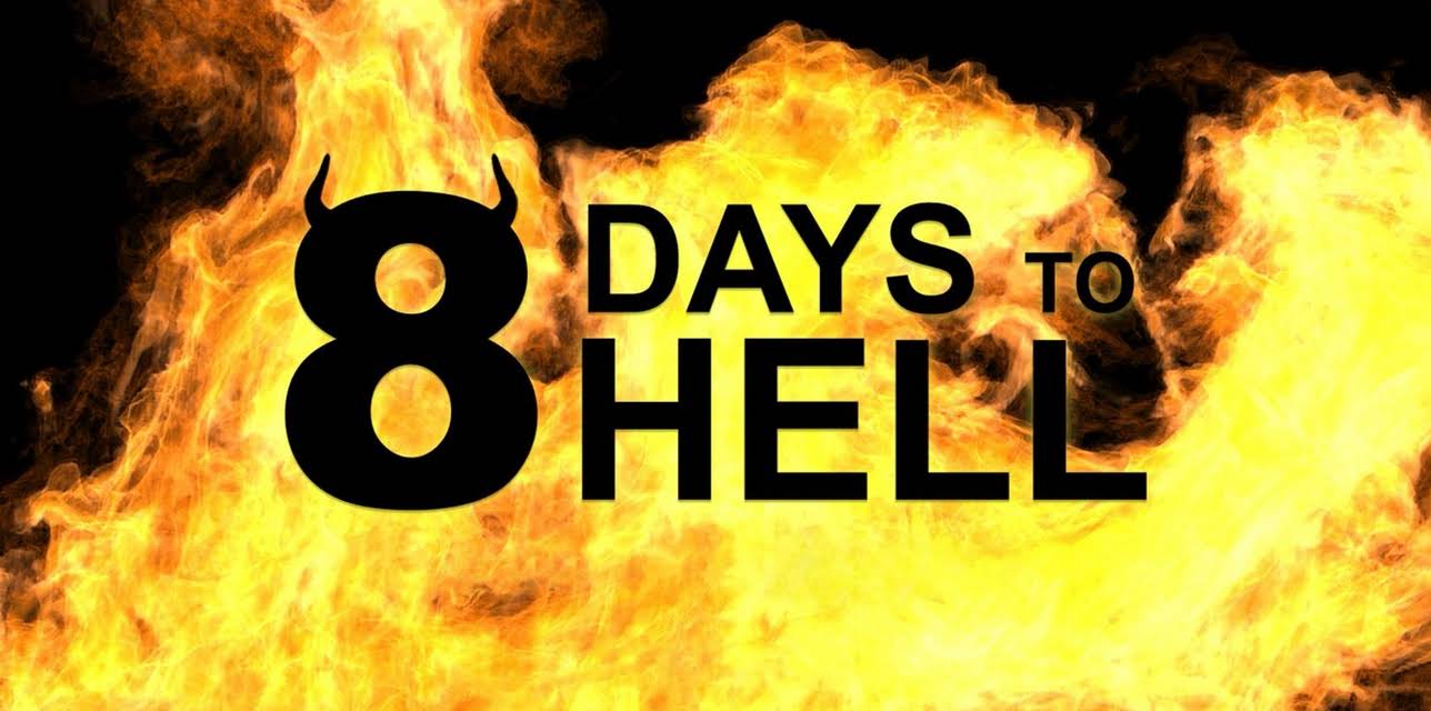 8 Days to Hell (2022)