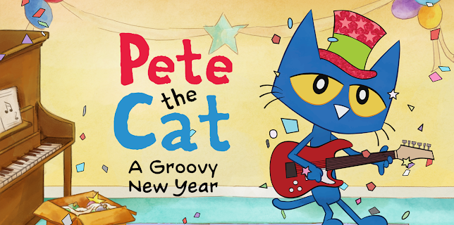 Pete the Cat: A Groovy New Year