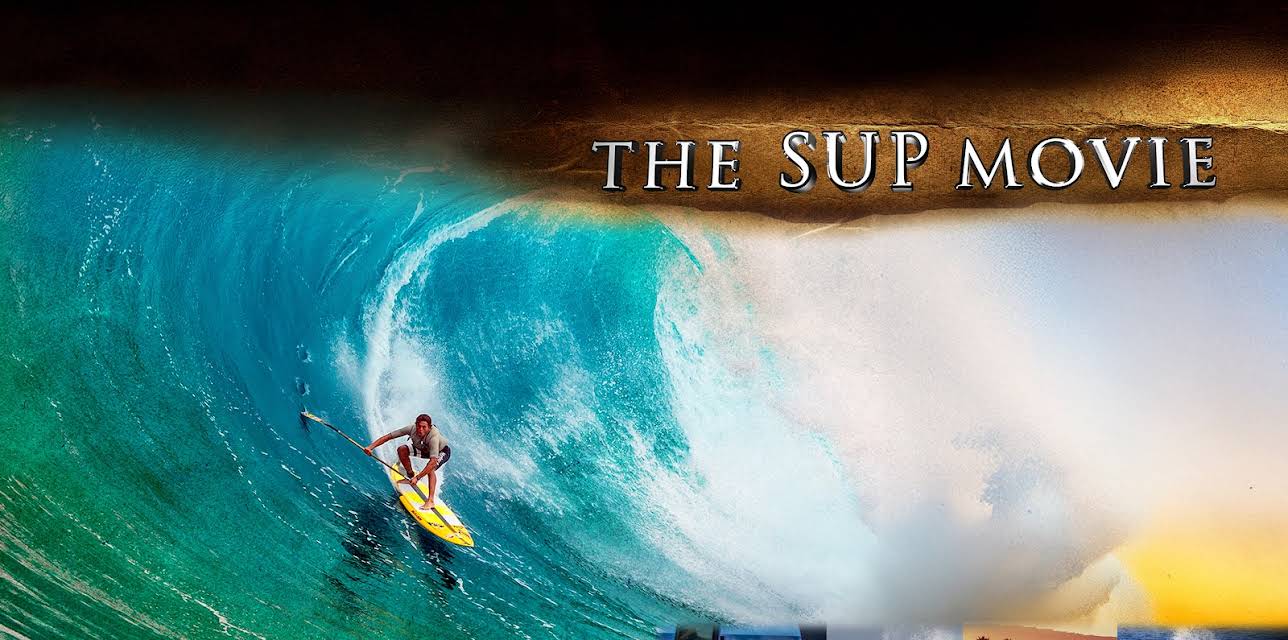 The SUP Movie (2015)