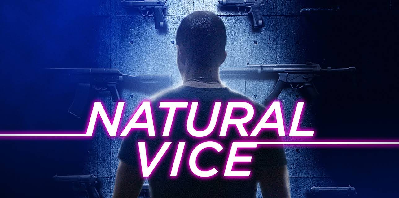 Natural Vice (2018)