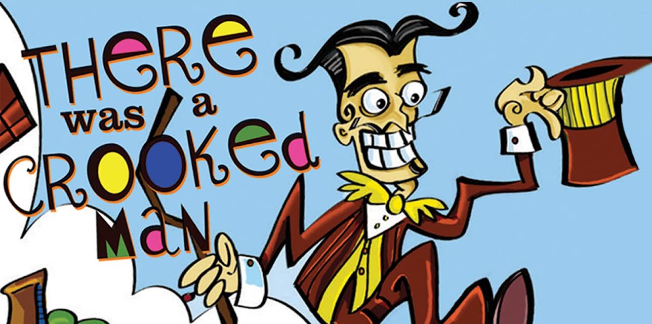 There Was a Crooked Man