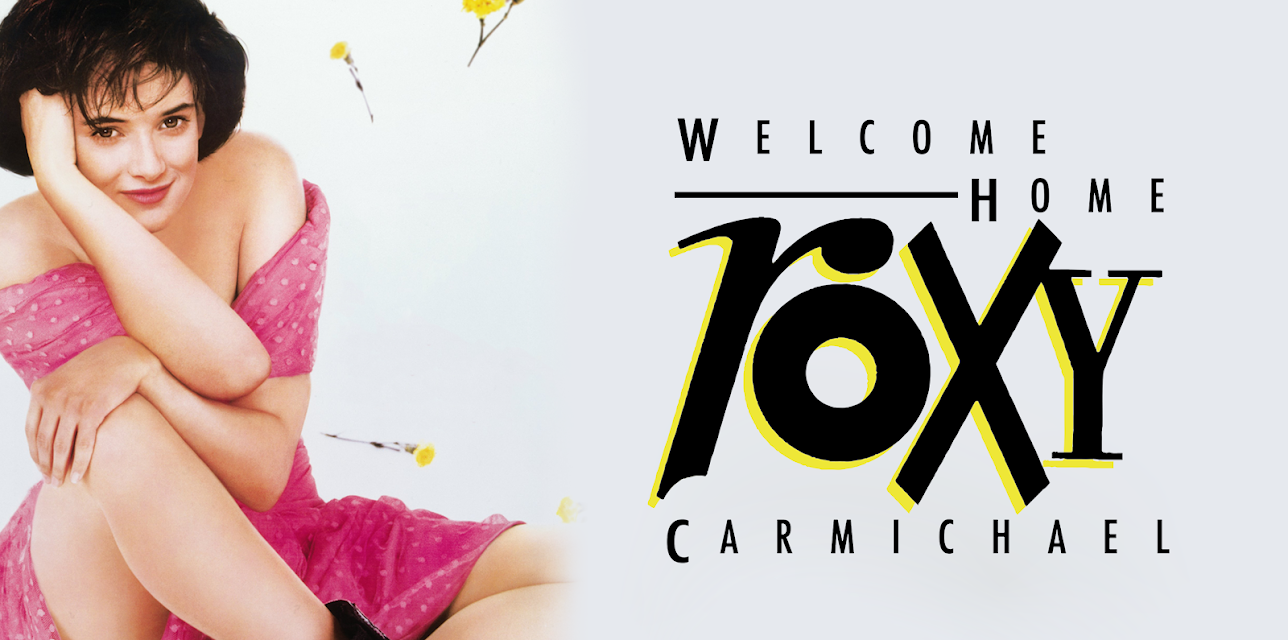 Welcome Home, Roxy Carmichael (1990)