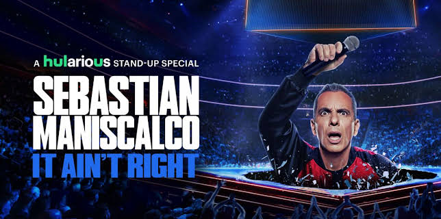 Sebastian Maniscalco: It Ain't Right (2026)