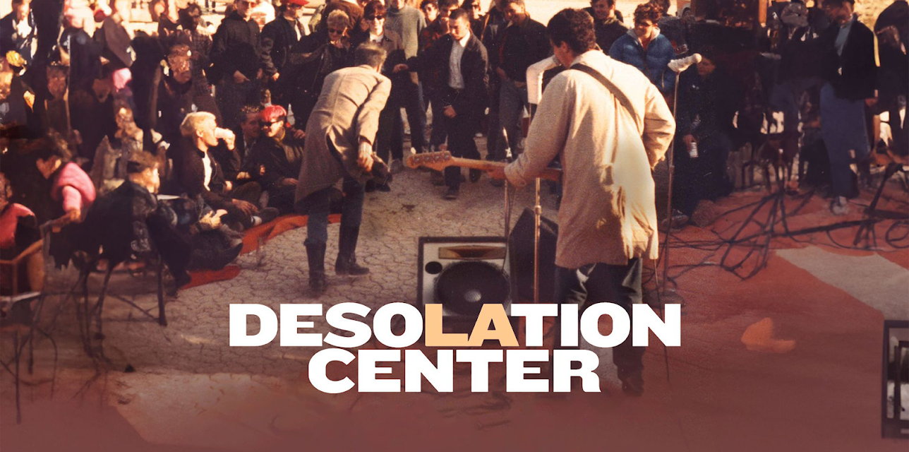 Desolation Center (2019)