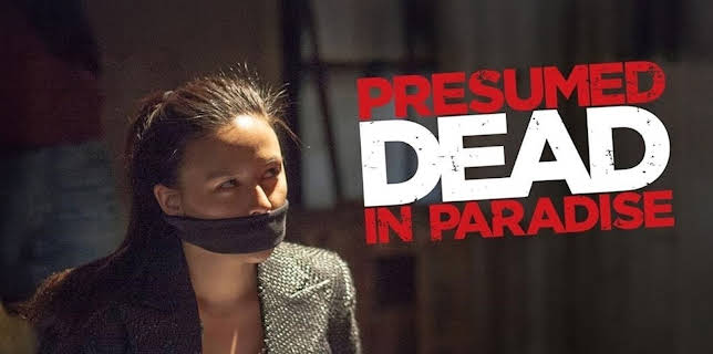 Presumed Dead in Paradise