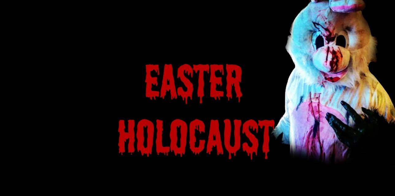 Easter Holocaust (2020)