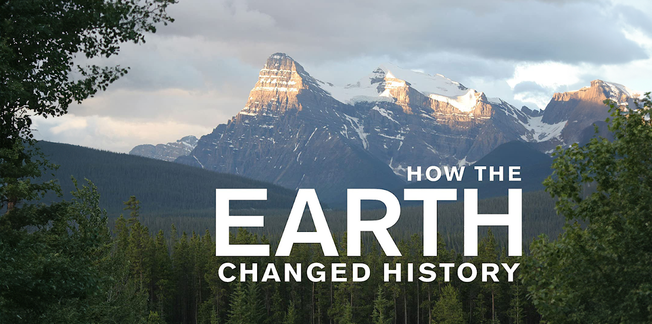 How the Earth Changed History