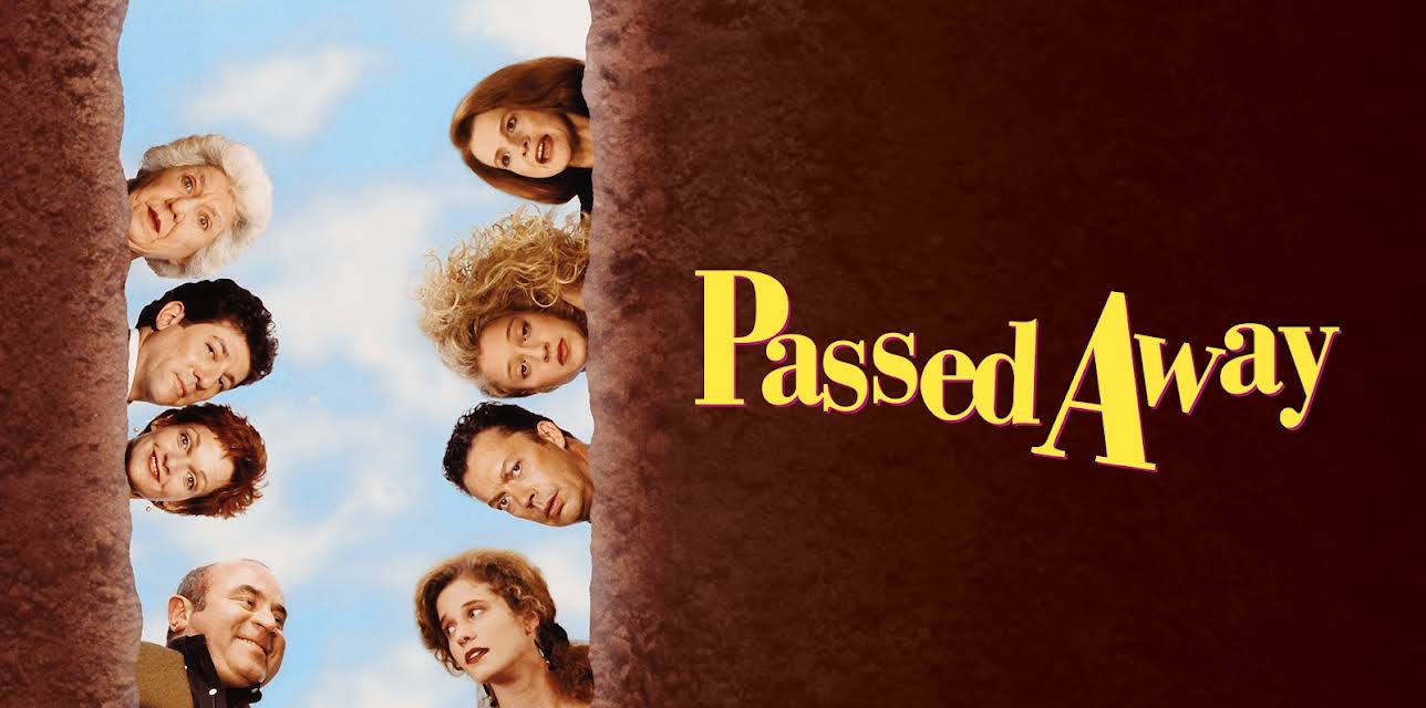 Passed Away (1992)
