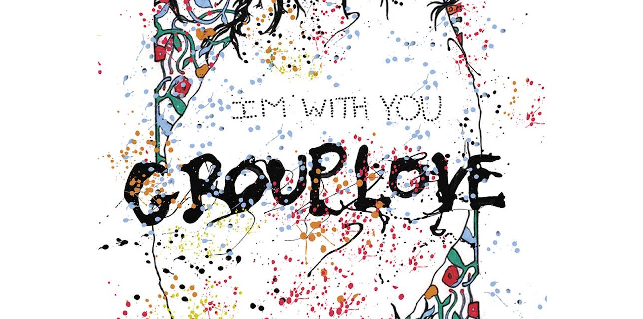 Grouplove: I'm With You (2014)