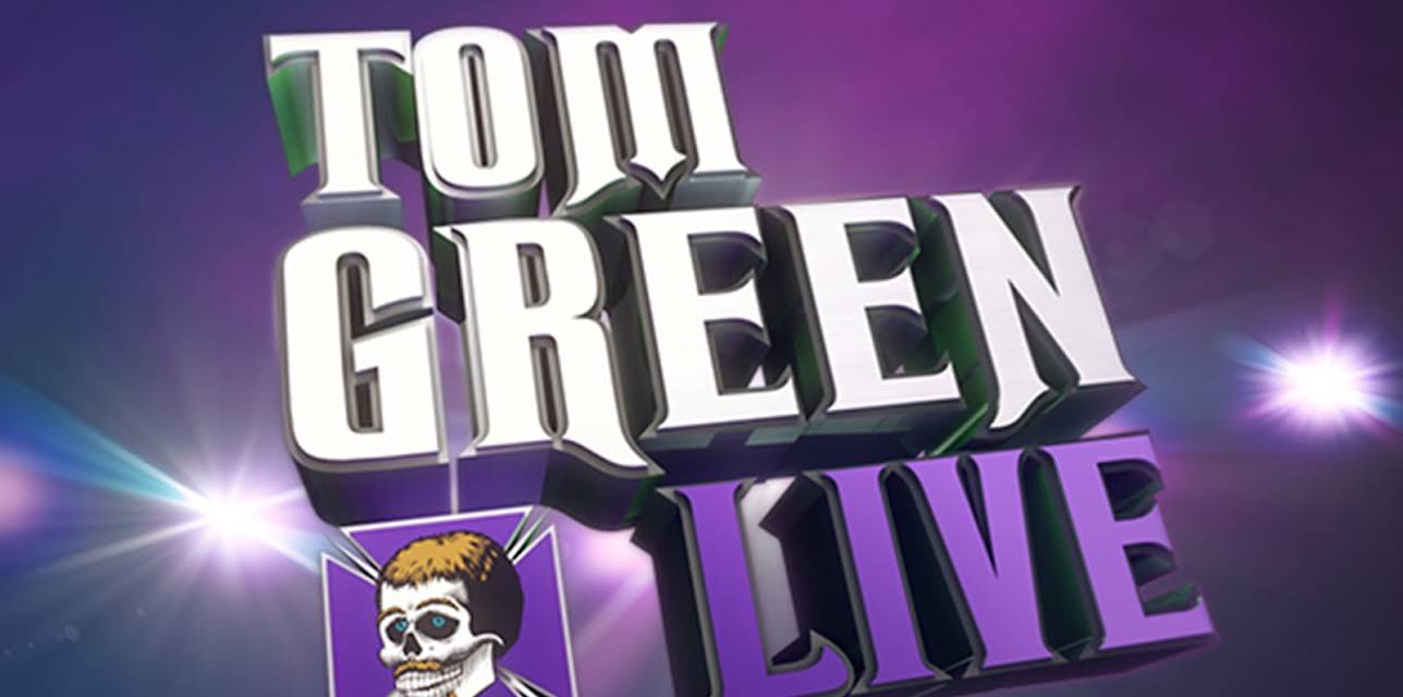 Tom Green: Live (2013)