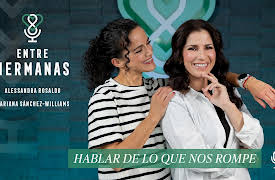 Entre hermanas season-1: Hablar de lo que nos rompe