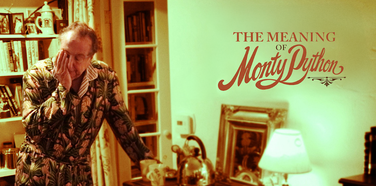 The Meaning Of Monty Python (2013)
