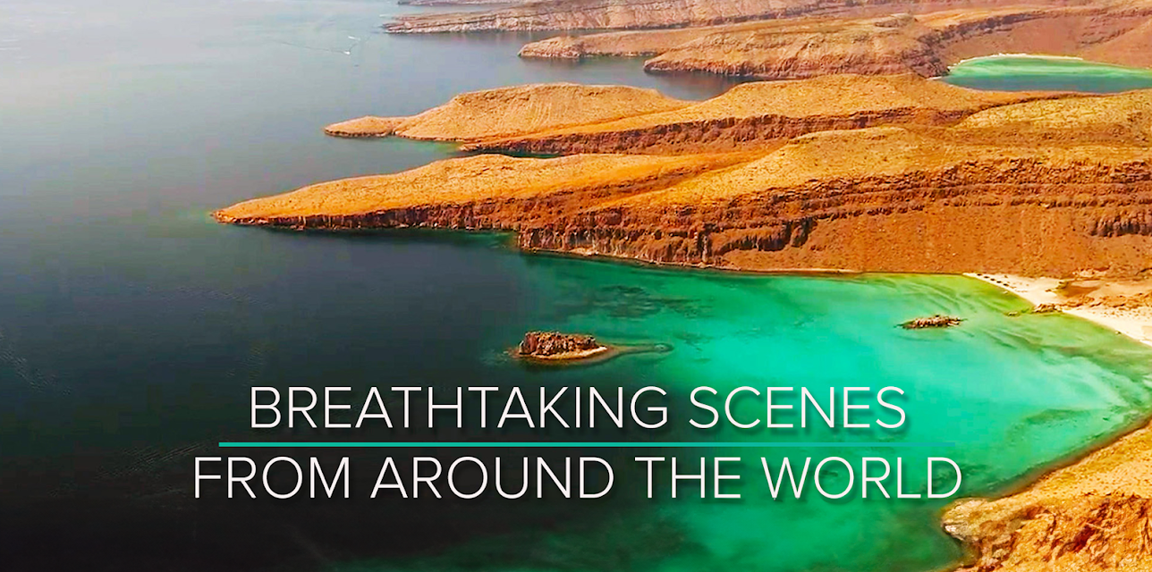 Breathtaking Scenes from Around the World