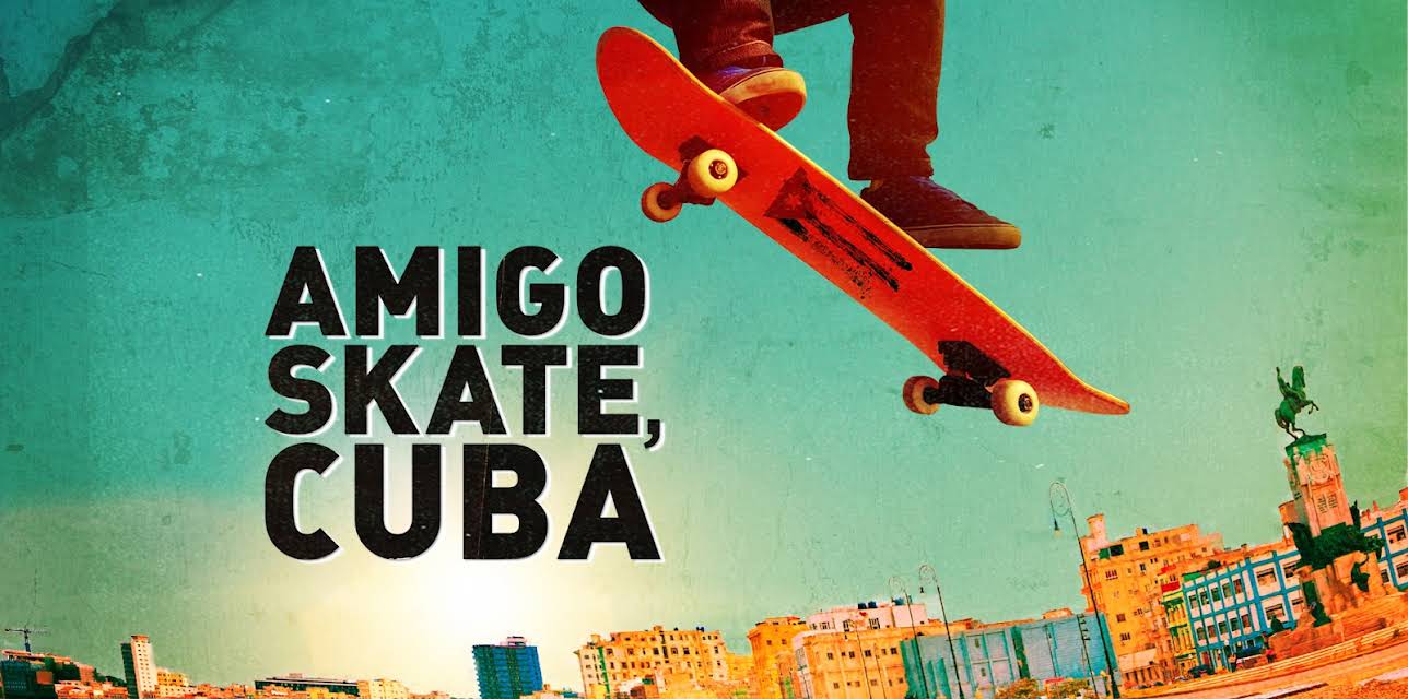 Amigo Skate, Cuba (2020)