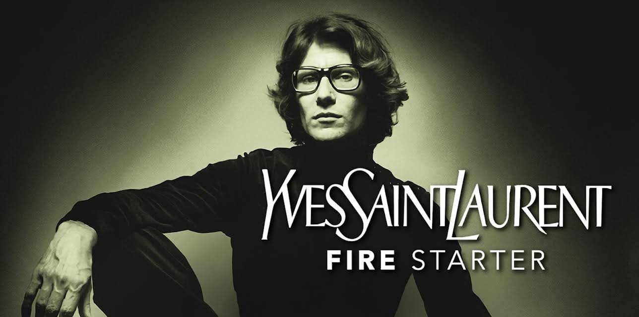 Yves Saint Laurent, Fire Starter (2017)
