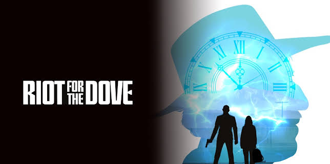 Riot For The Dove (2022)
