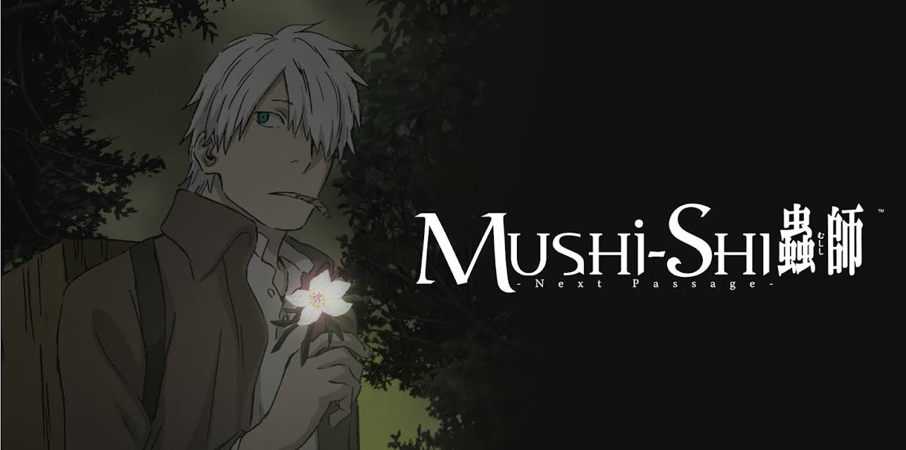 Mushi-Shi: The Next Passage: Season 1