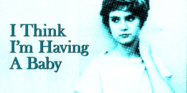 I Think I'm Having a Baby (1978)