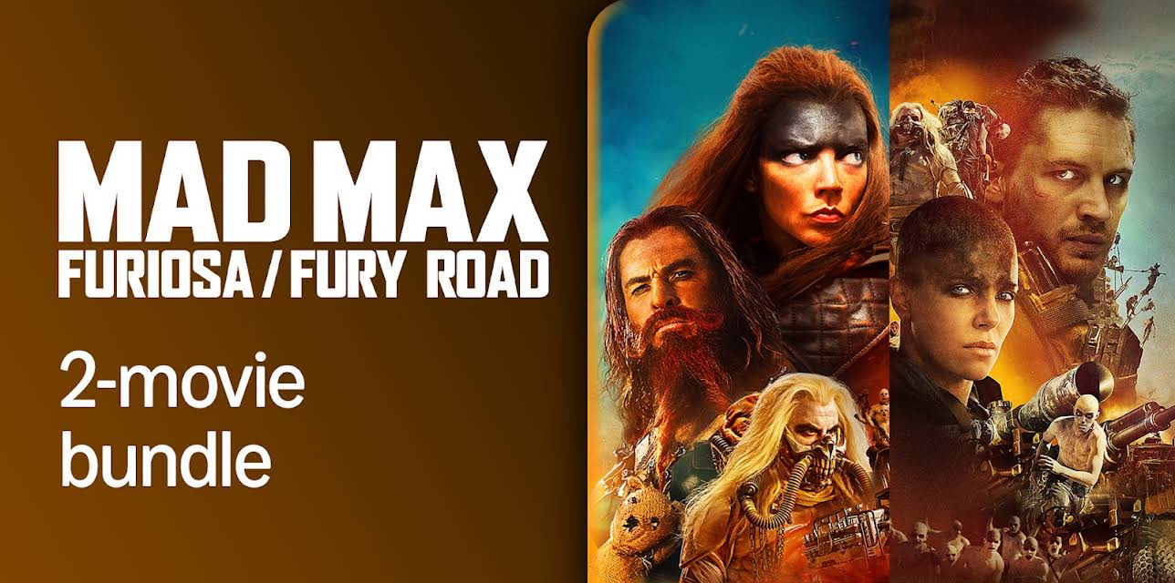 Furiosa: A Mad Max Saga and Mad Max: Fury Road 2-Film Collection