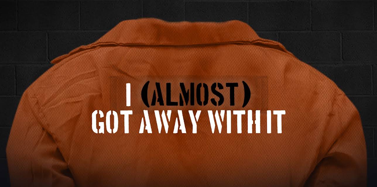 I Almost Got Away with It Season 1