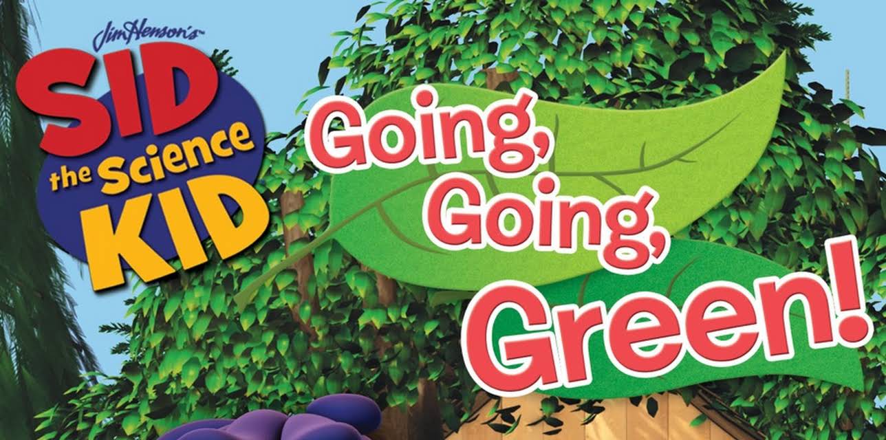 Sid the Science Kid: Going, Going, Green! (2011)