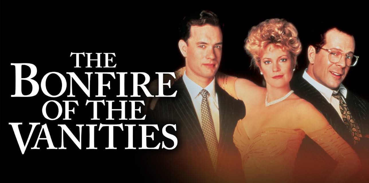 Bonfire of the Vanities (1990)