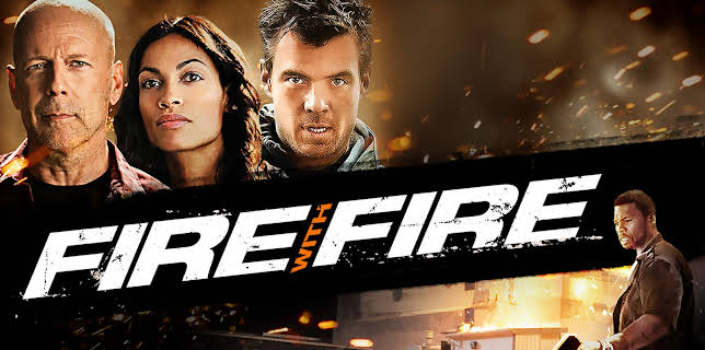 Fire With Fire (2012)
