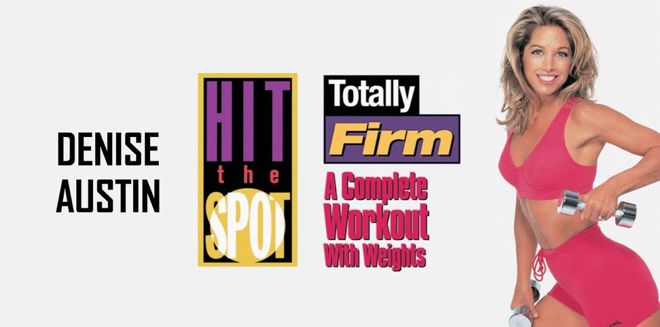 Denise Austin: Hit the Spot - Totally Firm: A Complete Workout with Weights