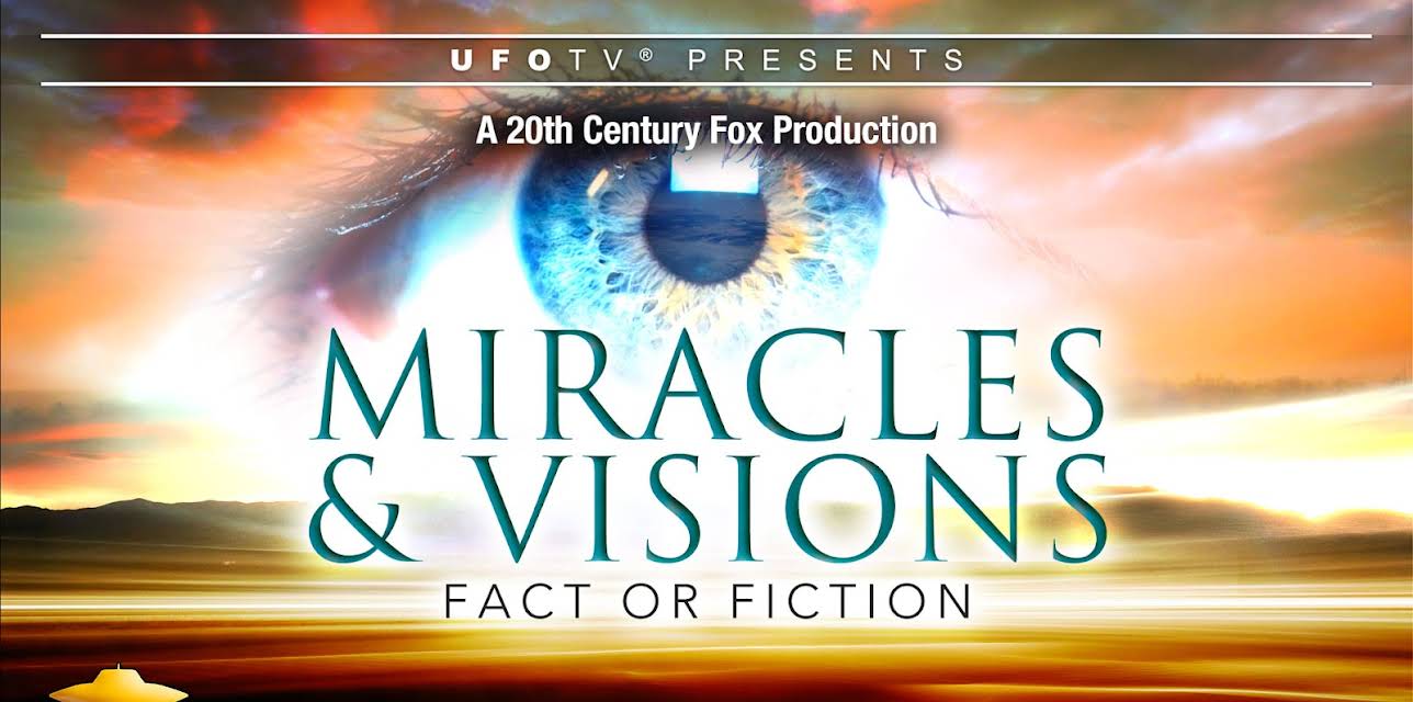 Miracles and Visions - Fact Or Fiction (1996)