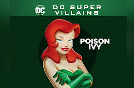 DC Super-Villains: Poison Ivy: The Complete First Season: Fear of Victory