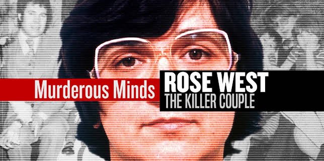 Murderous Minds: Rose West (2024)