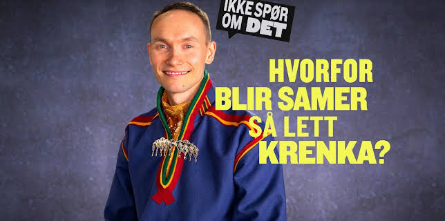 15:05: Ikke spør om det: Same | NRK 2 | 2/2 2026