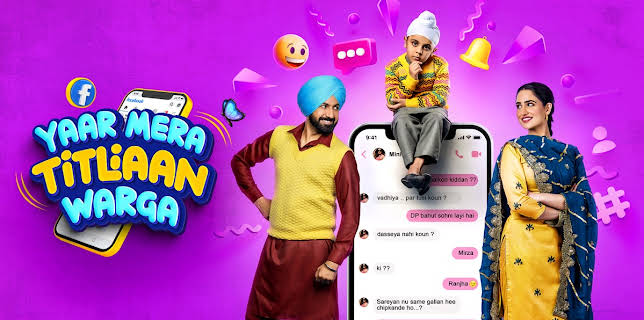 Yaar Mera Titliaan Warga (2022)