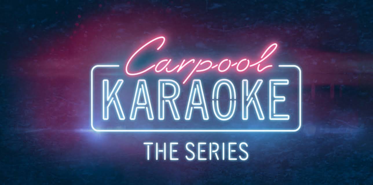 Carpool Karaoke: The Series
