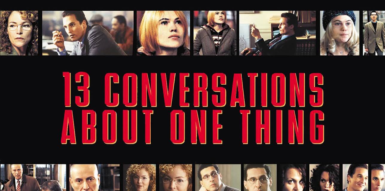 13 Conversations About One Thing (2002)