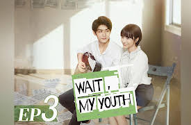 Wait, My Youth: EP3