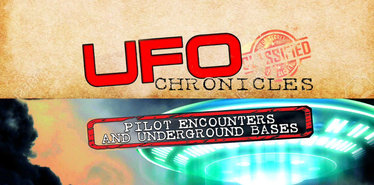 UFO Chronicles: Pilot Encounters and Underground Bases (2013)