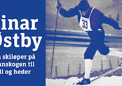 Einar Østby – fra skiløyper på Finnskogen til gull og heder