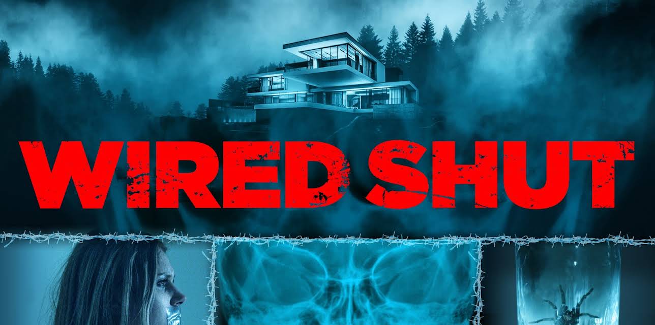 Wired Shut (2021)