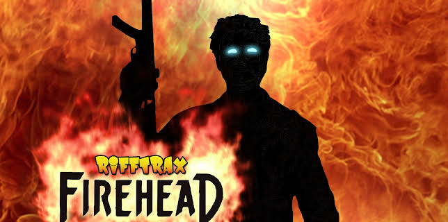 RiffTrax: Firehead (2013)