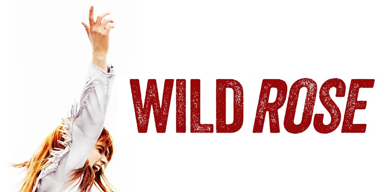 Wild Rose (2019)
