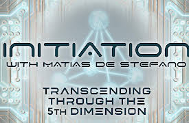Initiation: Transcending Through the 5th Dimension