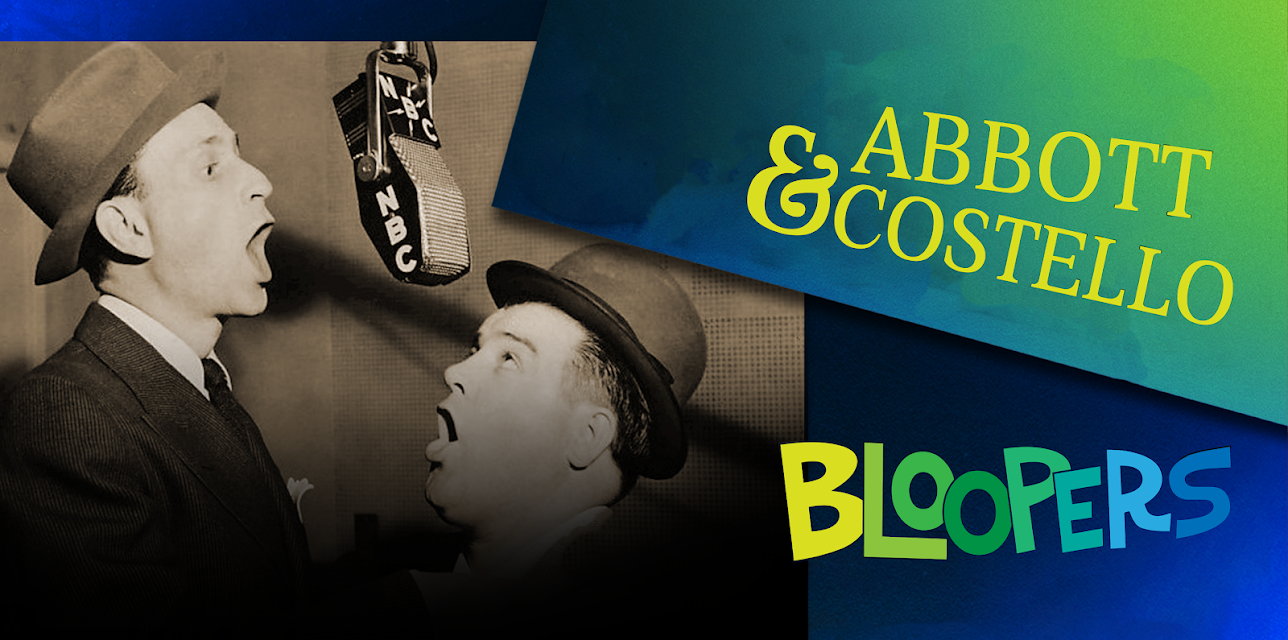 Abbott & Costello Rare Bloopers Uncensored (1950)