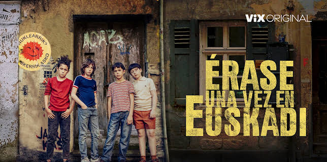 Érase una vez en Euskadi (2022)